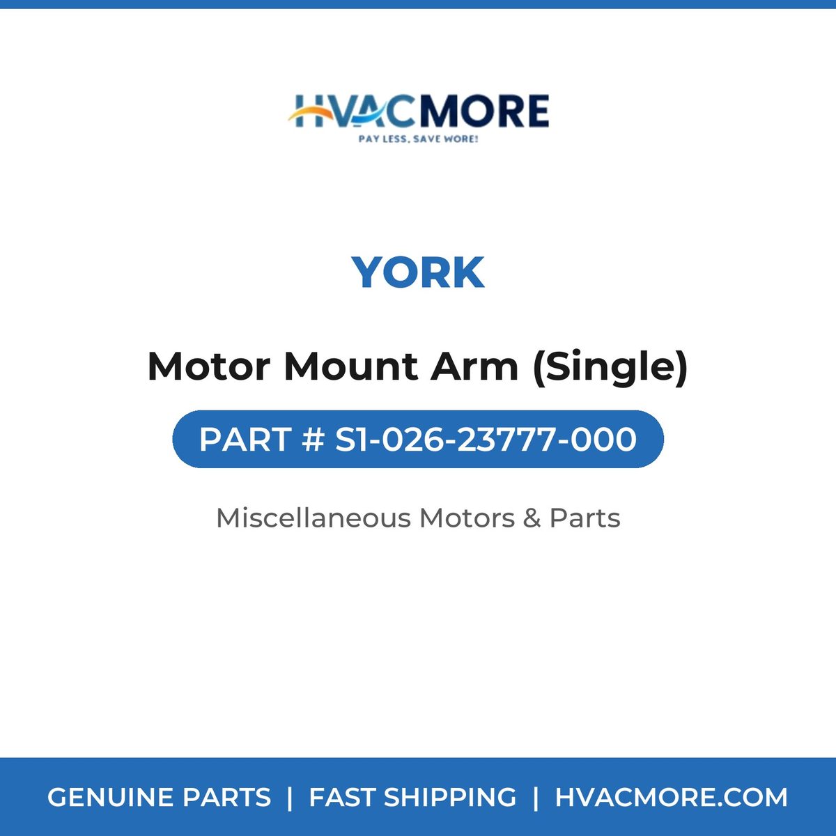 York Motor Mount Arm (Single) S1-026-23777-000