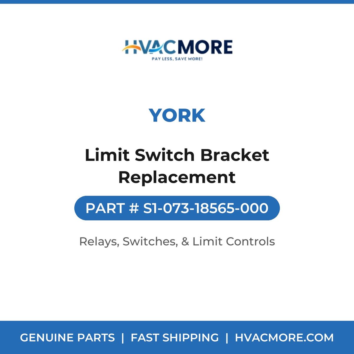 York Limit Switch Bracket Replacement S1-073-18565-000