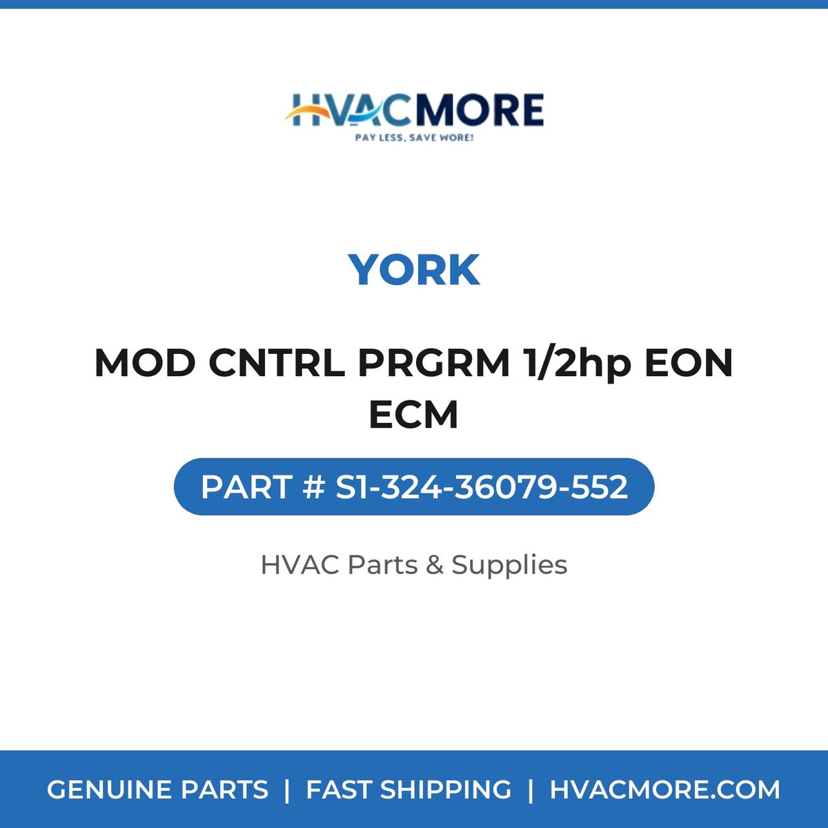 York MOD CNTRL PRGRM 1/2hp EON ECM S1-324-36079-552