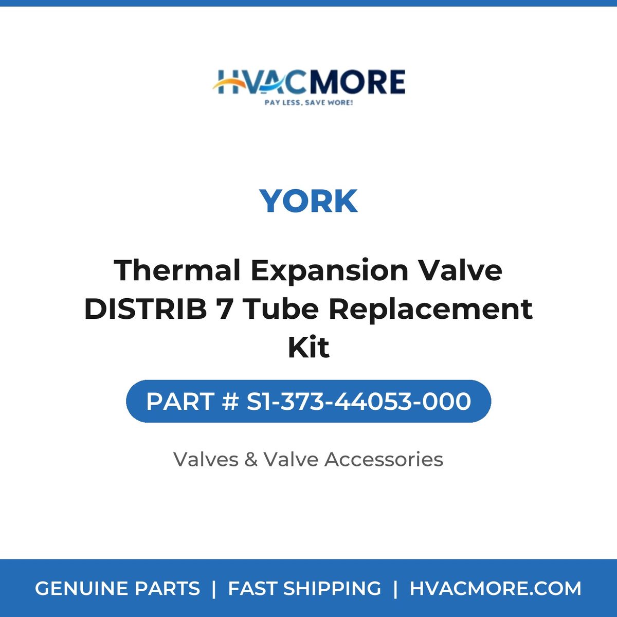 York Thermal Expansion Valve DISTRIB 7 Tube Replacement Kit S1-373-44053-000