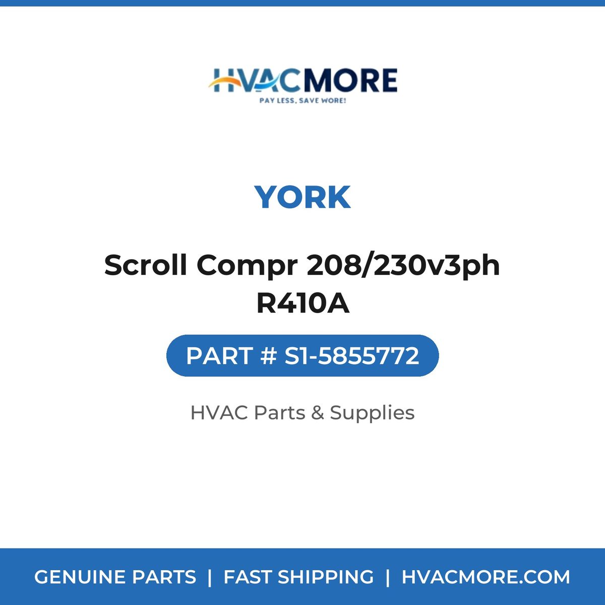 York Scroll Compr 208/230v3ph R410A S1-5855772