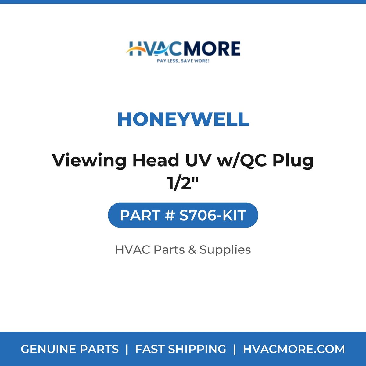 Honeywell Viewing Head UV w/QC Plug 1/2" S706-KIT