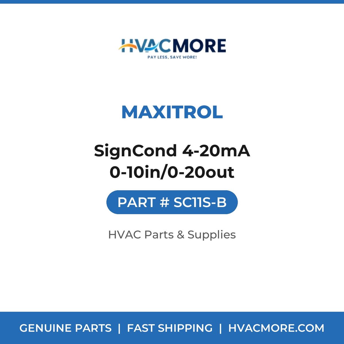 Maxitrol SignCond 4-20mA 0-10in/0-20out SC11S-B
