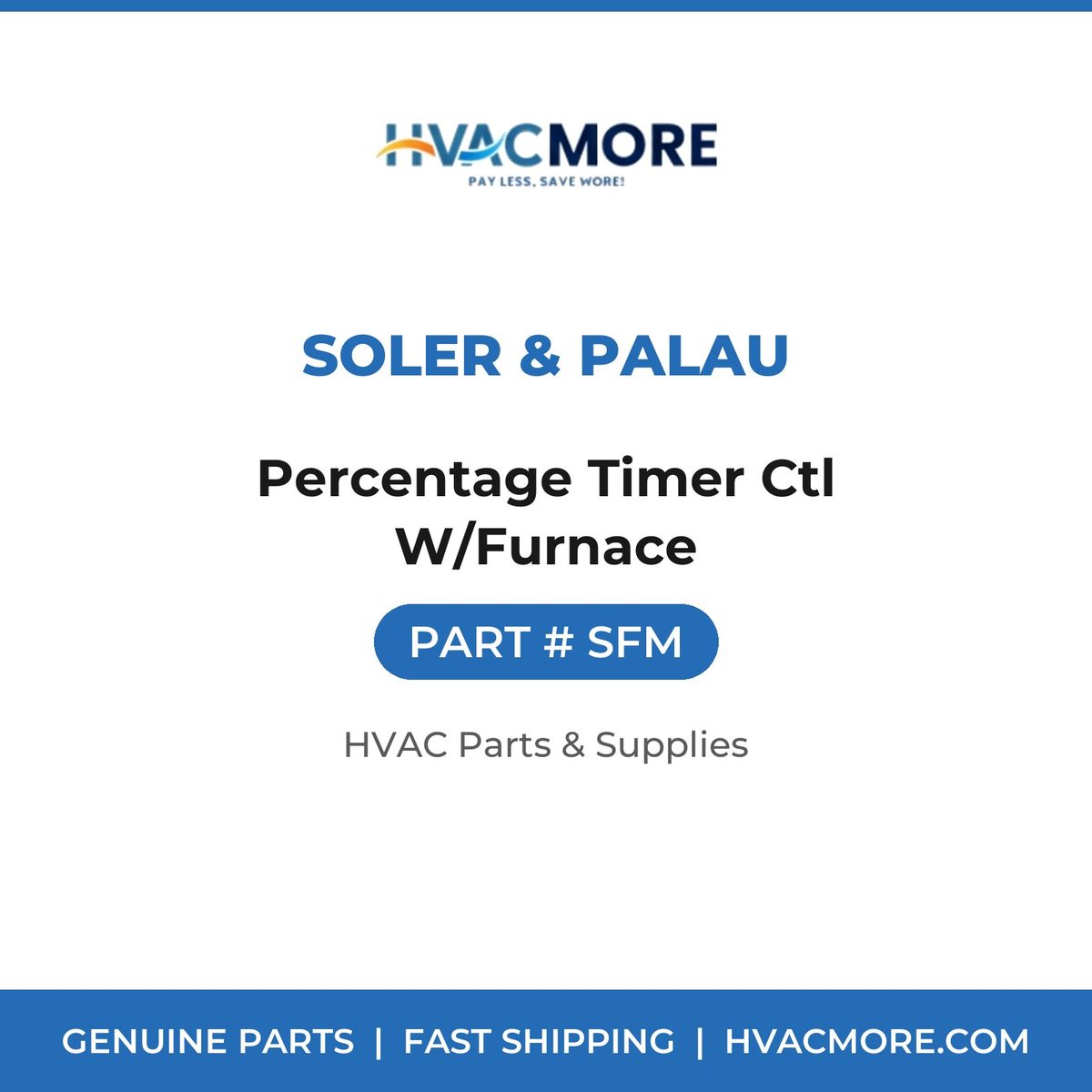 Soler & Palau Percentage Timer Ctl W/Furnace SFM