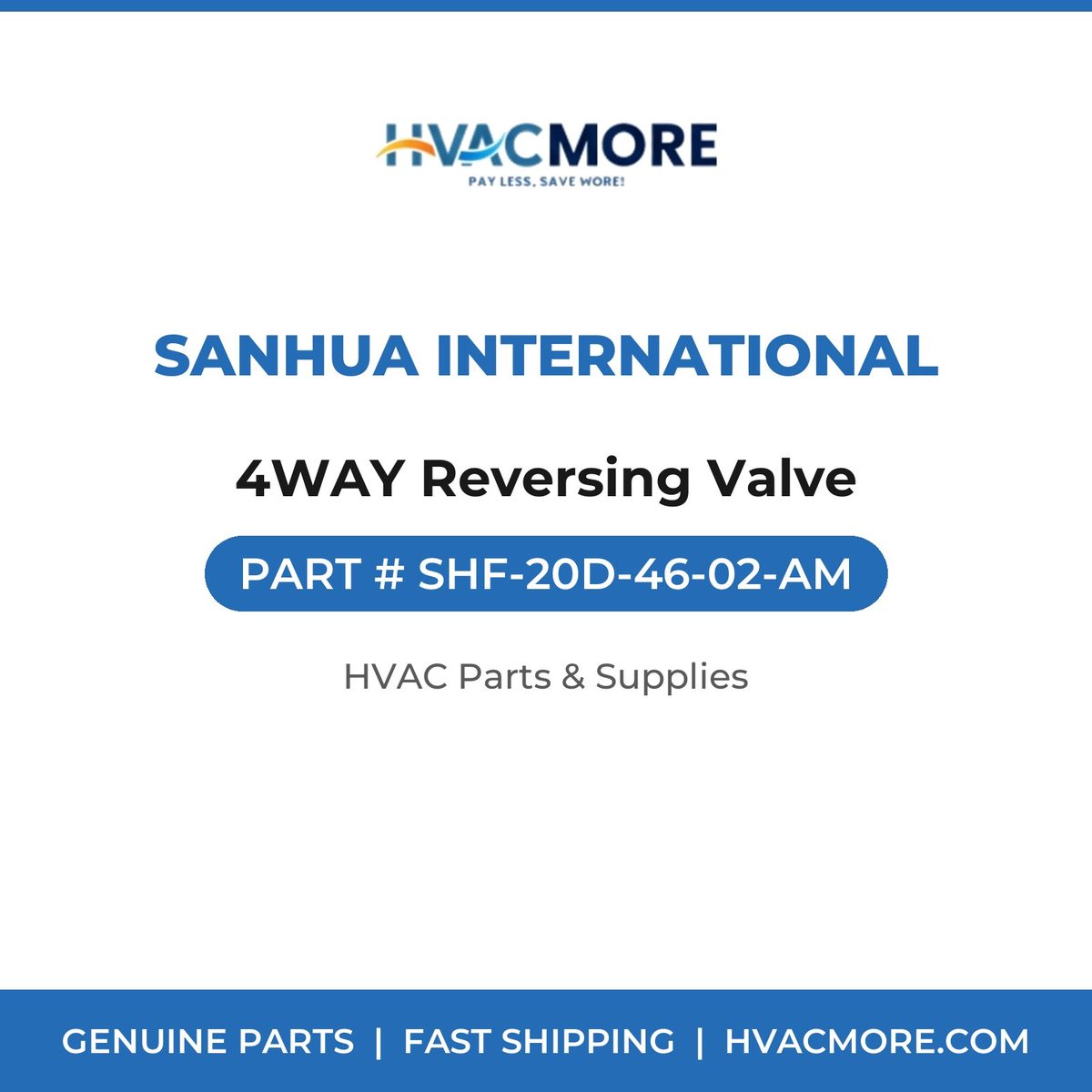Sanhua International 4WAY Reversing Valve SHF-20D-46-02-AM