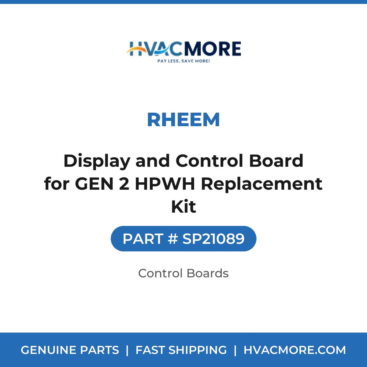 Rheem Display and Control Board for GEN 2 HPWH Replacement Kit SP21089