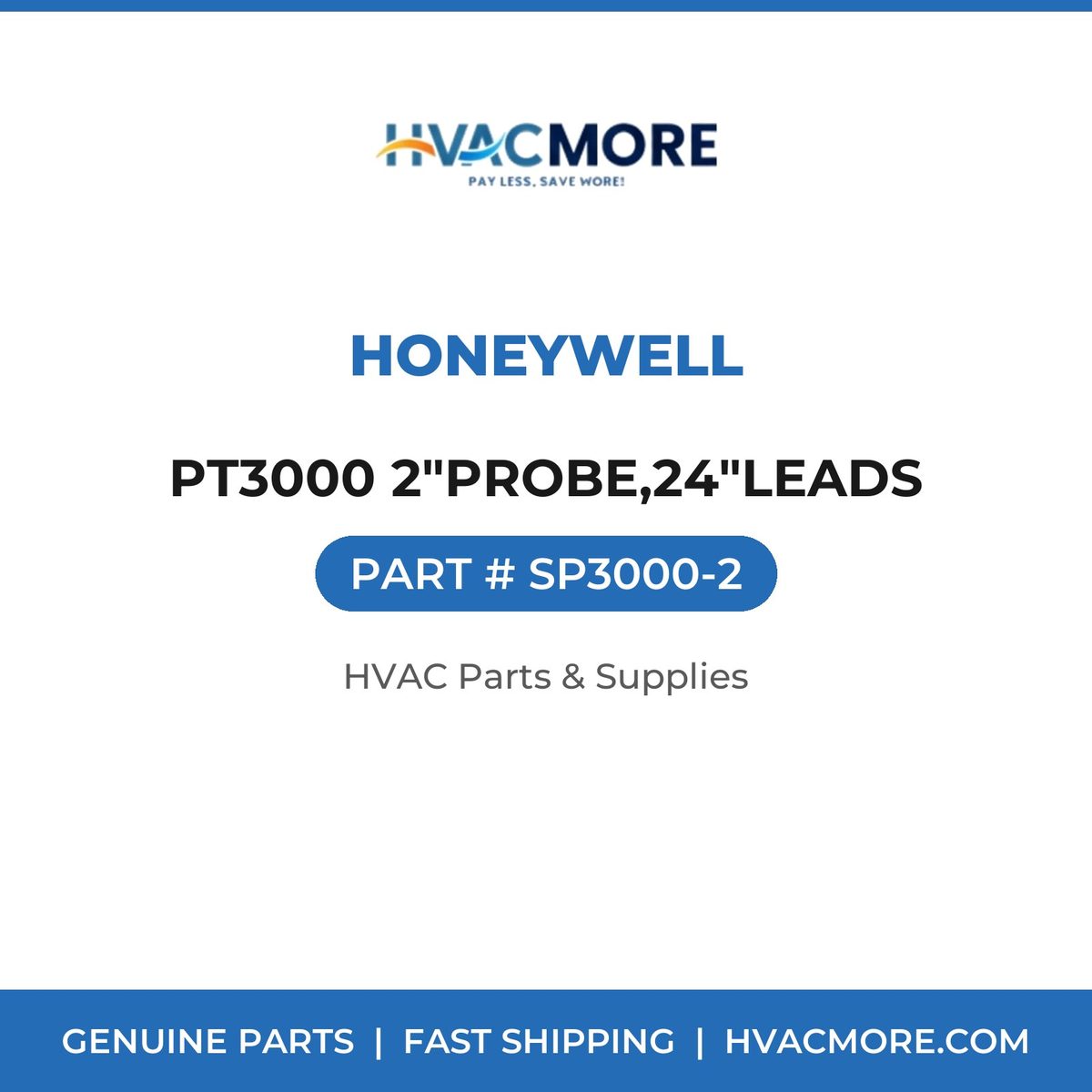 Honeywell PT3000 2"PROBE,24"LEADS SP3000-2