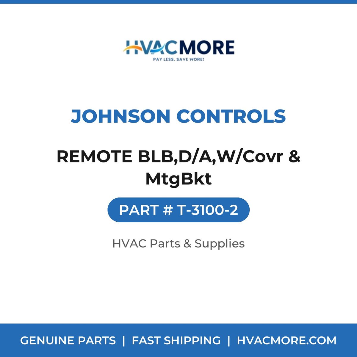 Johnson Controls REMOTE BLB,D/A,W/Covr & MtgBkt T-3100-2