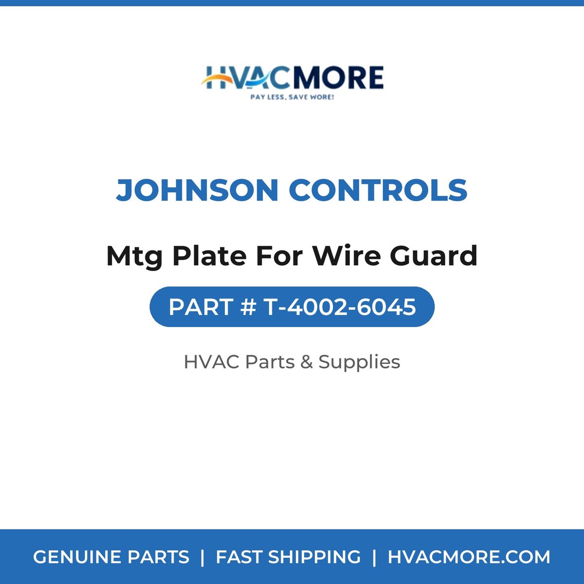 Johnson Controls Mtg Plate For Wire Guard T-4002-6045