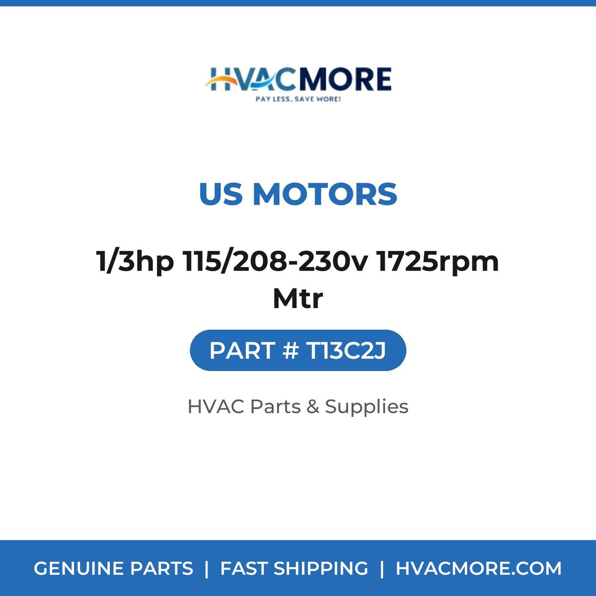 US Motors 1/3hp 115/208-230v 1725rpm Mtr T13C2J