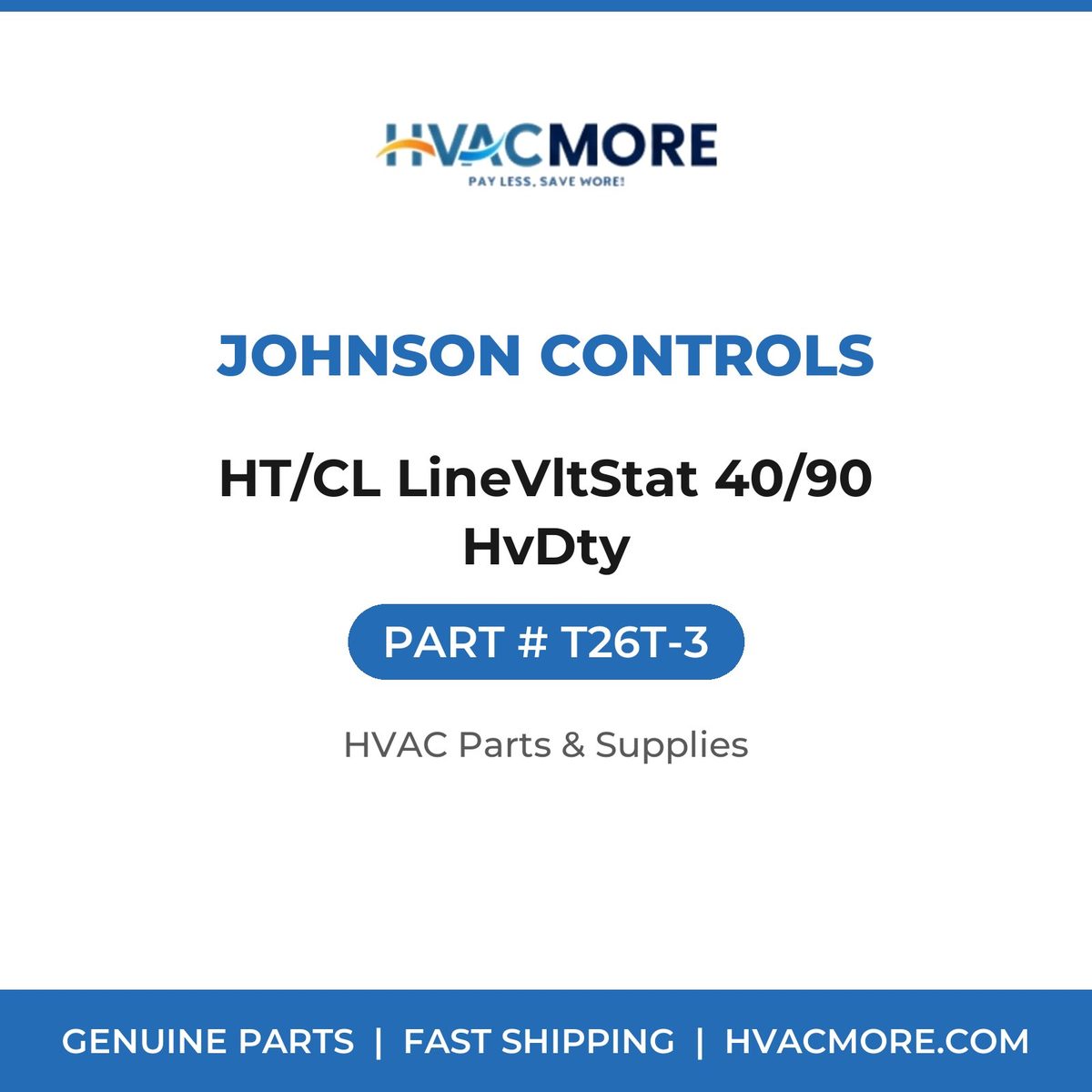 Johnson Controls HT/CL LineVltStat 40/90 HvDty T26T-3