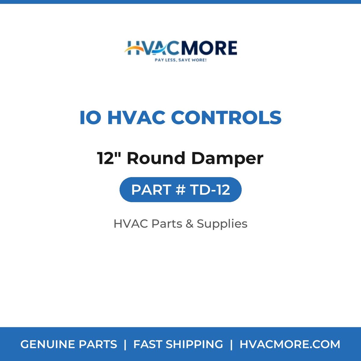 iO HVAC Controls 12" Round Damper TD-12