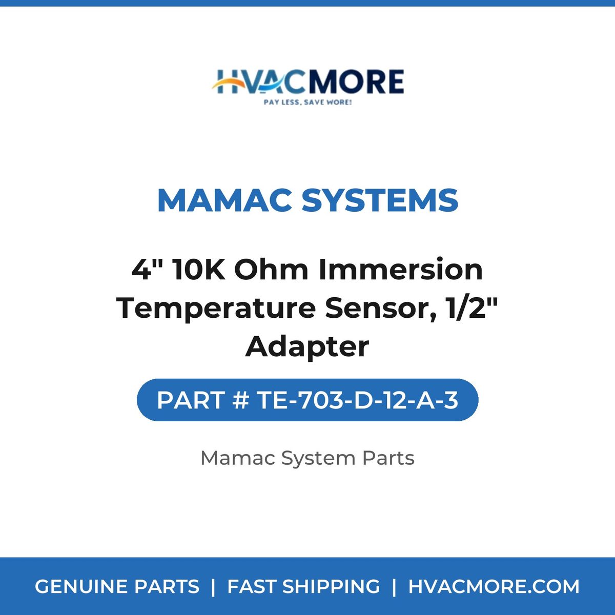 MAMAC Systems 4" 10K Ohm Immersion Temperature Sensor, 1/2" Adapter TE-703-D-12-A-3