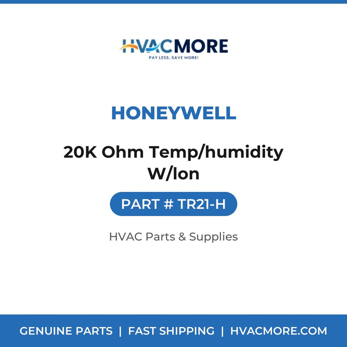 Honeywell 20K Ohm Temp/humidity W/lon TR21-H