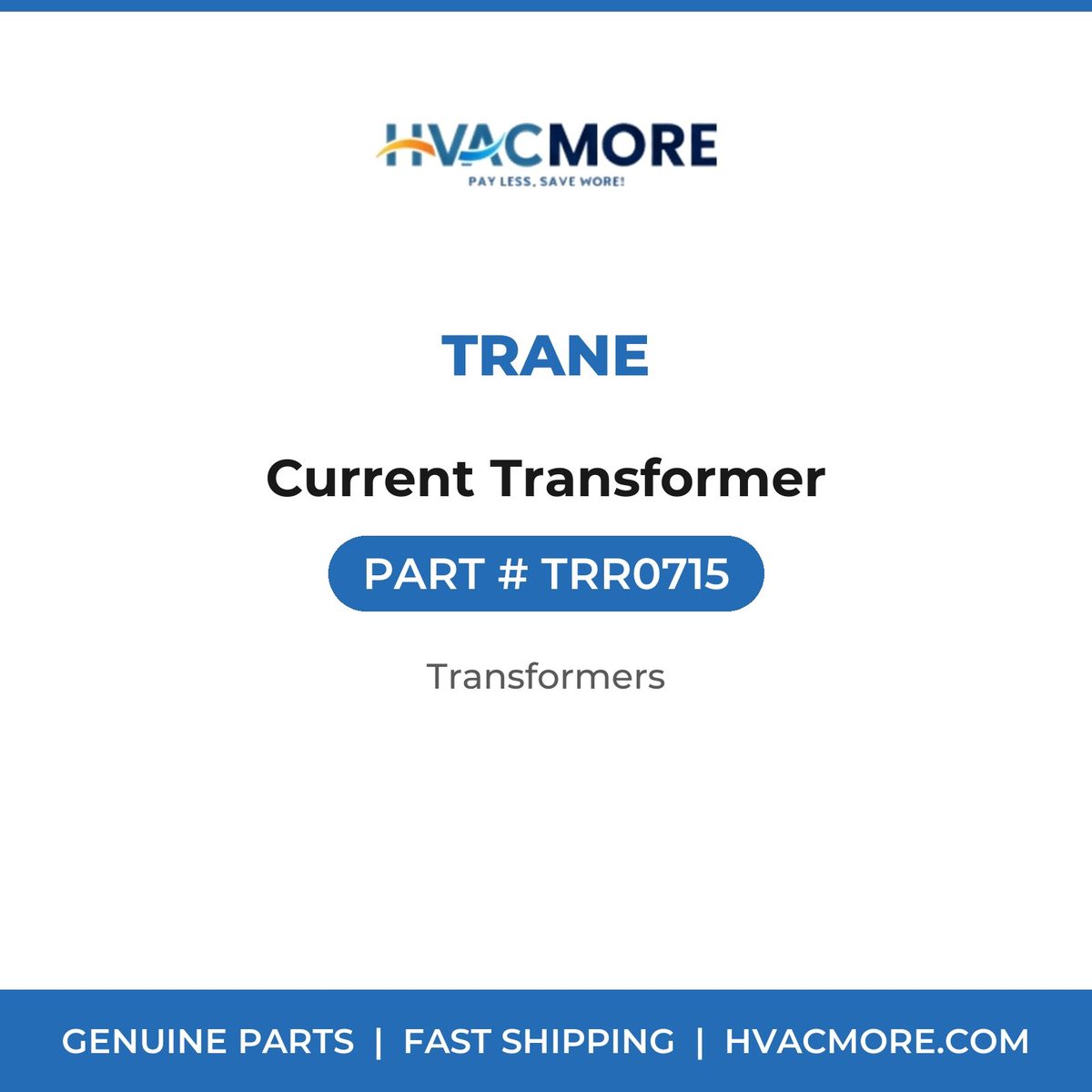 Trane Current Transformer TRR0715