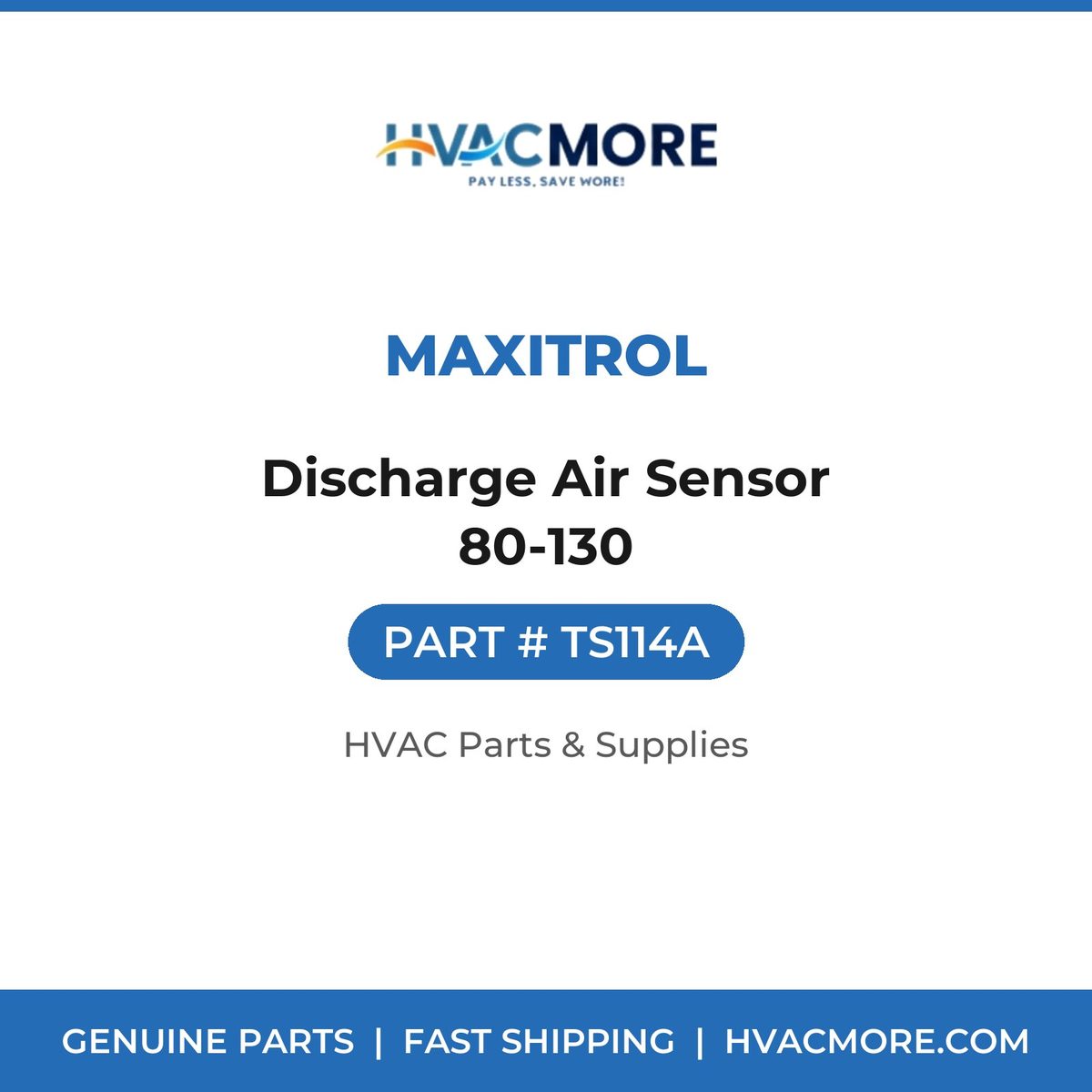 Maxitrol Discharge Air Sensor 80-130 TS114A
