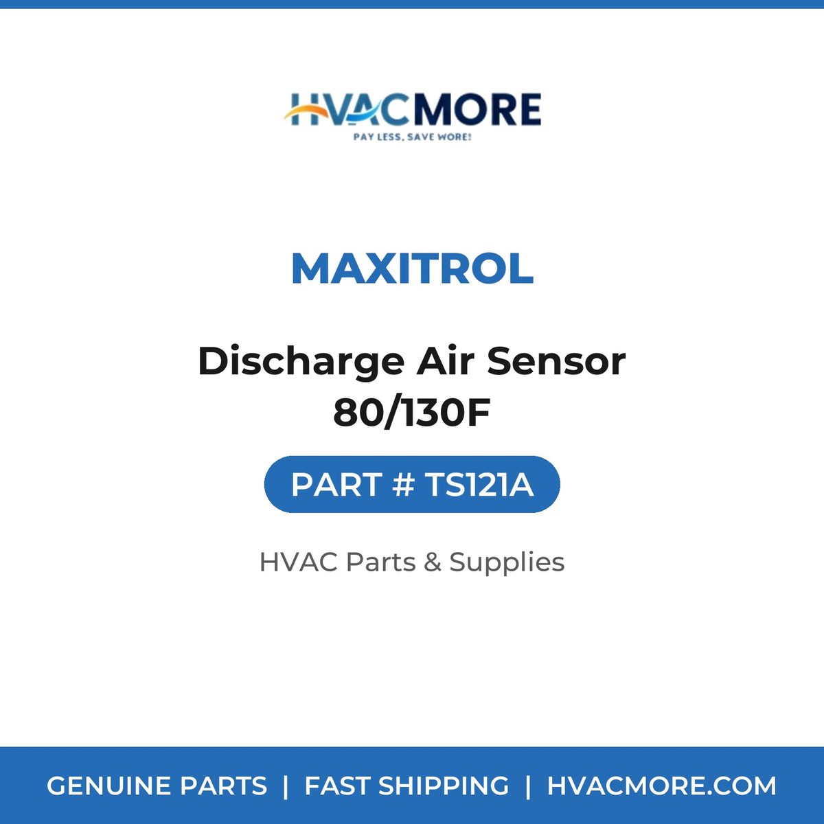 Maxitrol Discharge Air Sensor 80/130F TS121A
