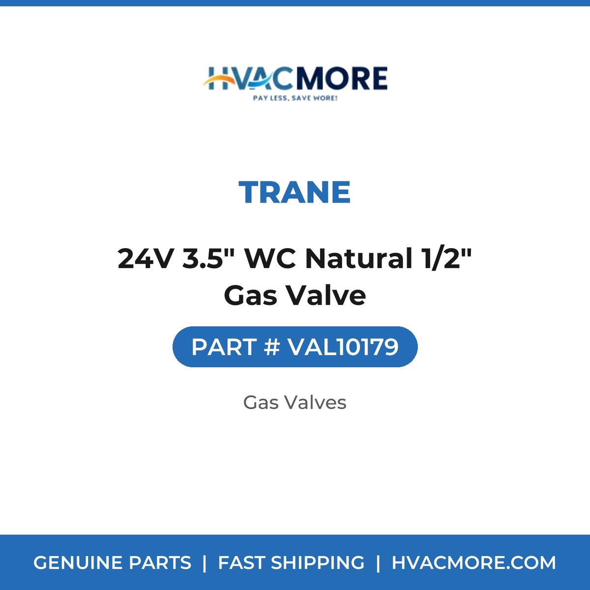 Trane 24V 3.5" WC Natural 1/2" Gas Valve VAL10179
