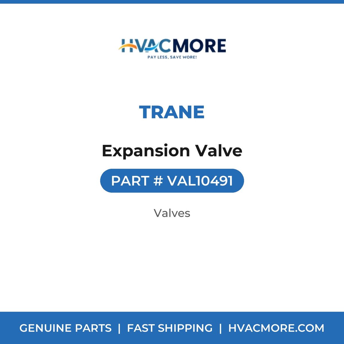 Trane Expansion Valve VAL10491