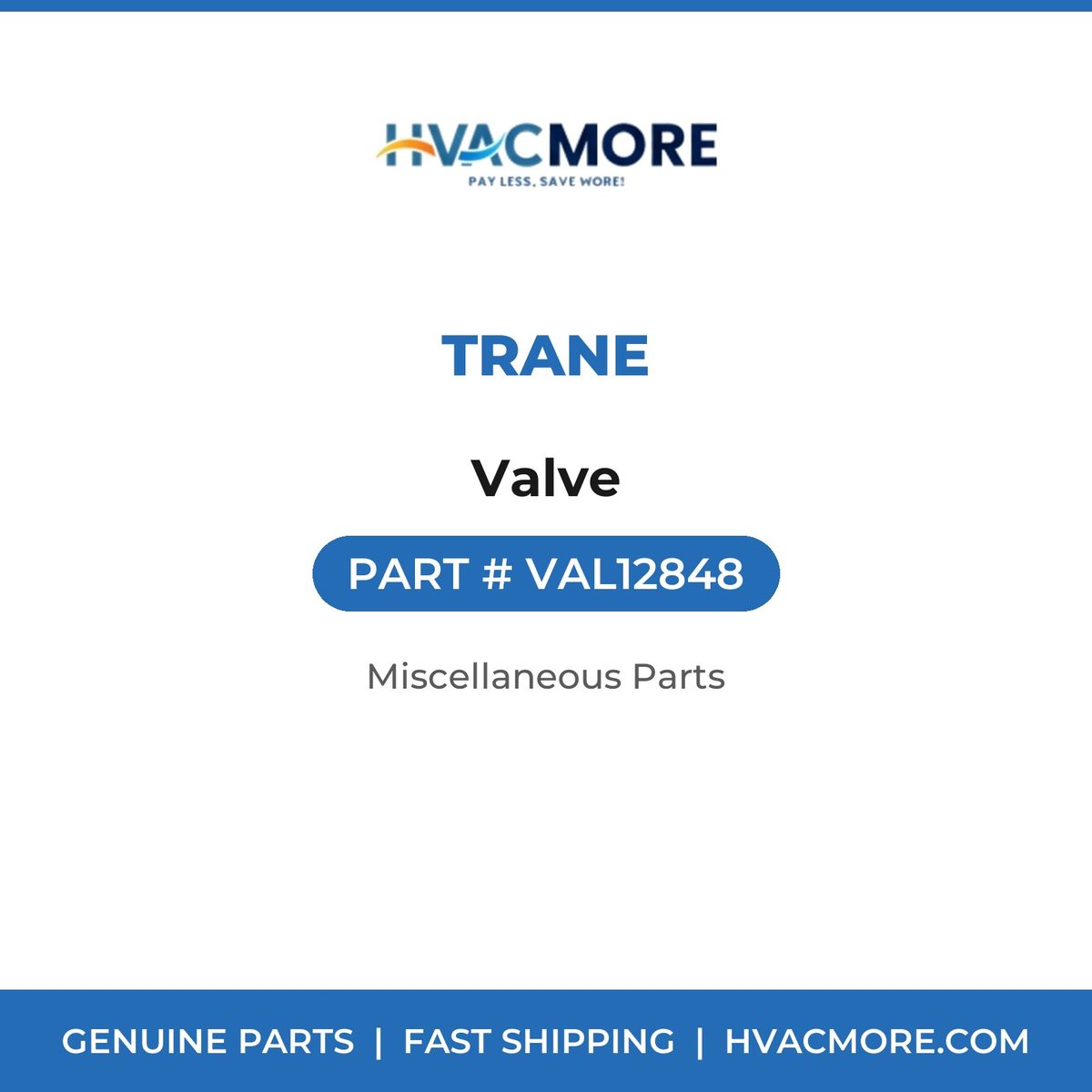 Trane Valve VAL12848