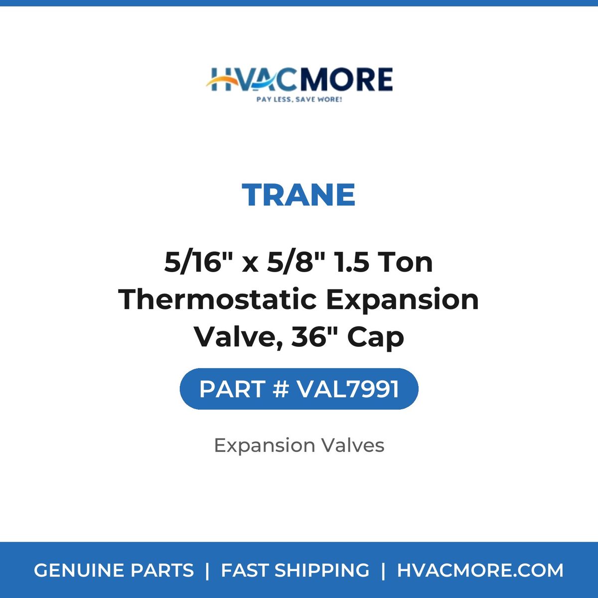Trane 5/16" x 5/8" 1.5 Ton Thermostatic Expansion Valve, 36" Cap VAL7991