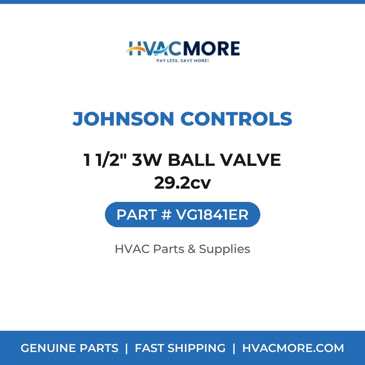 Johnson Controls 1 1/2" 3W BALL VALVE 29.2cv VG1841ER