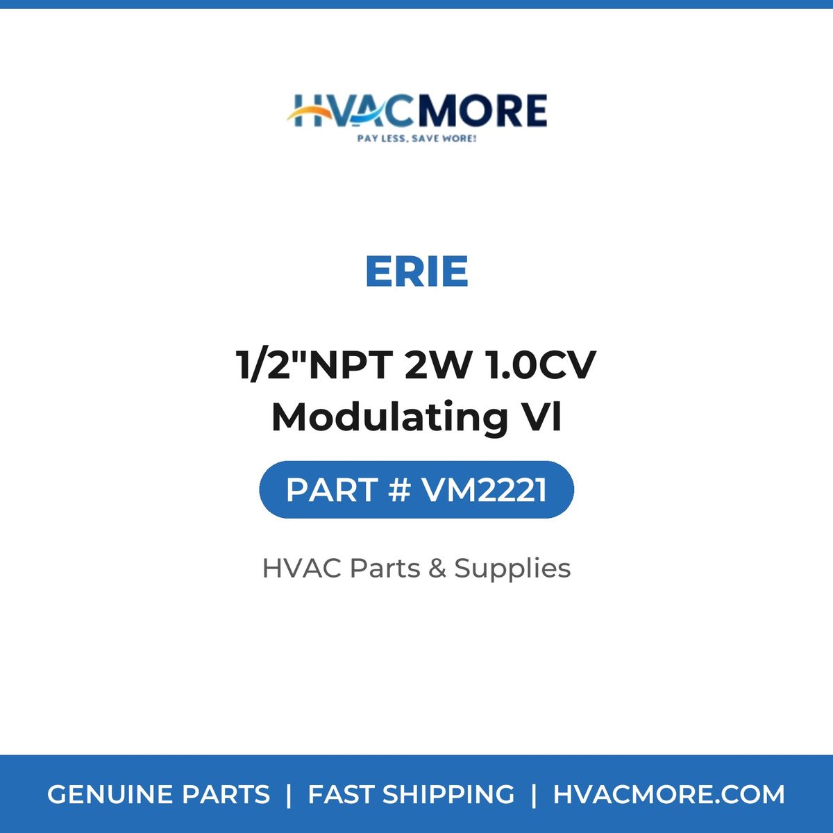 Erie 1/2"NPT 2W 1.0CV Modulating Vl VM2221