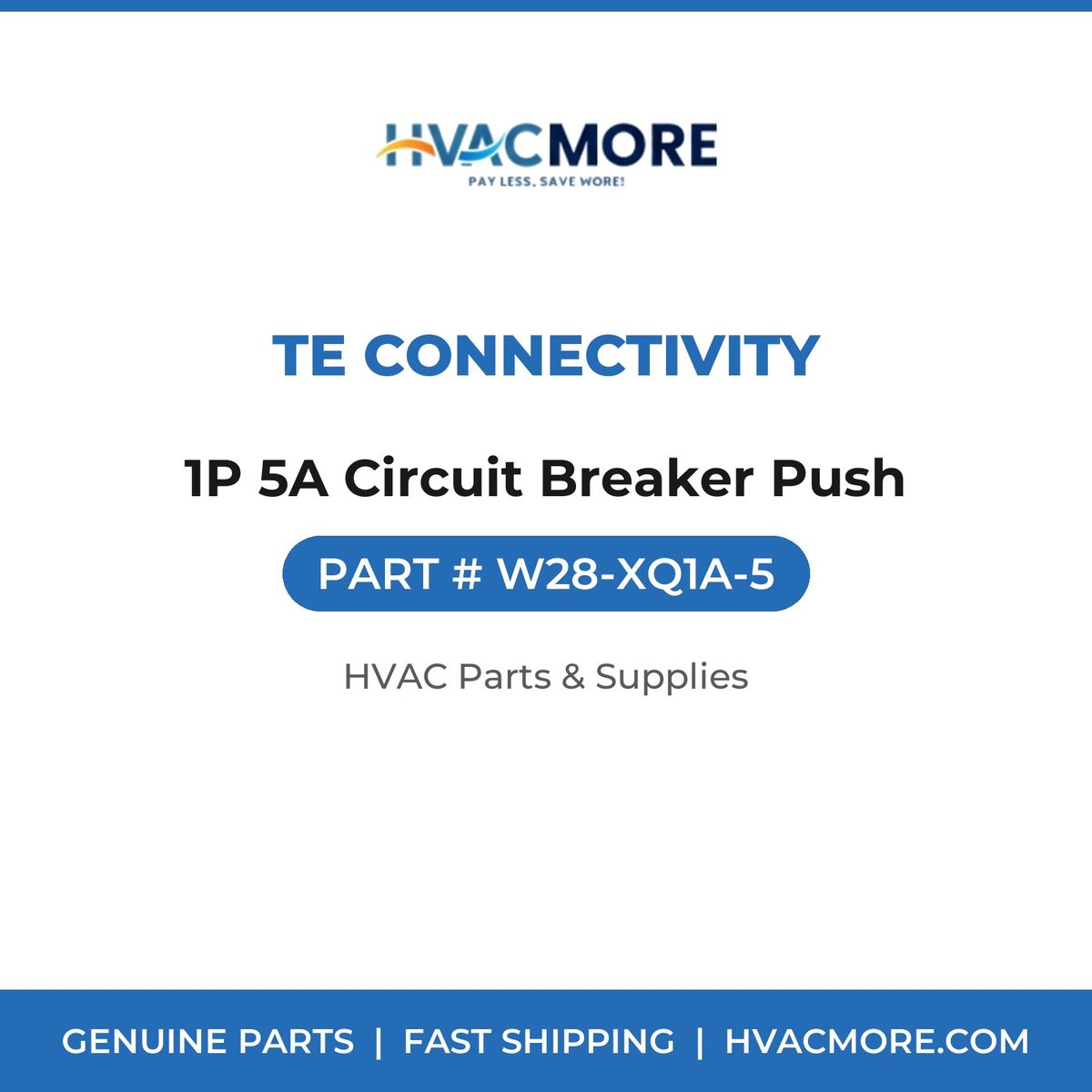 TE Connectivity 1P 5A Circuit Breaker Push W28-XQ1A-5