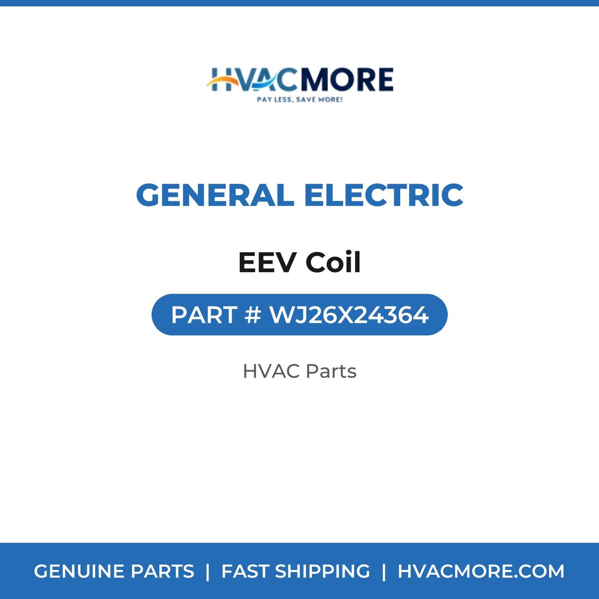 General Electric EEV Coil WJ26X24364