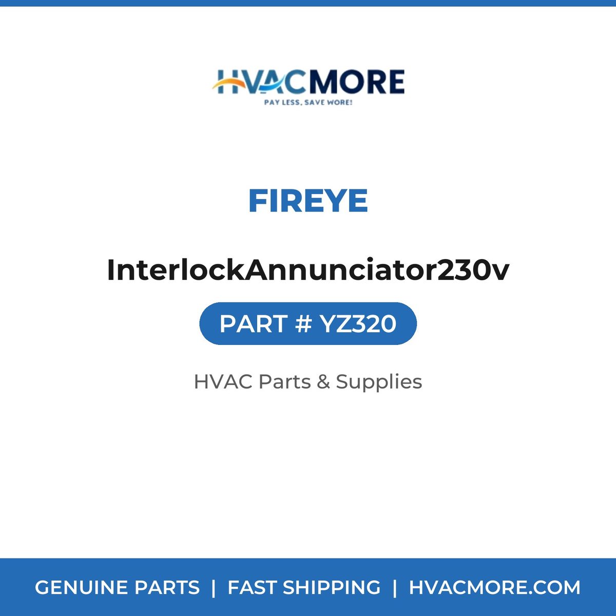 Fireye InterlockAnnunciator230v YZ320
