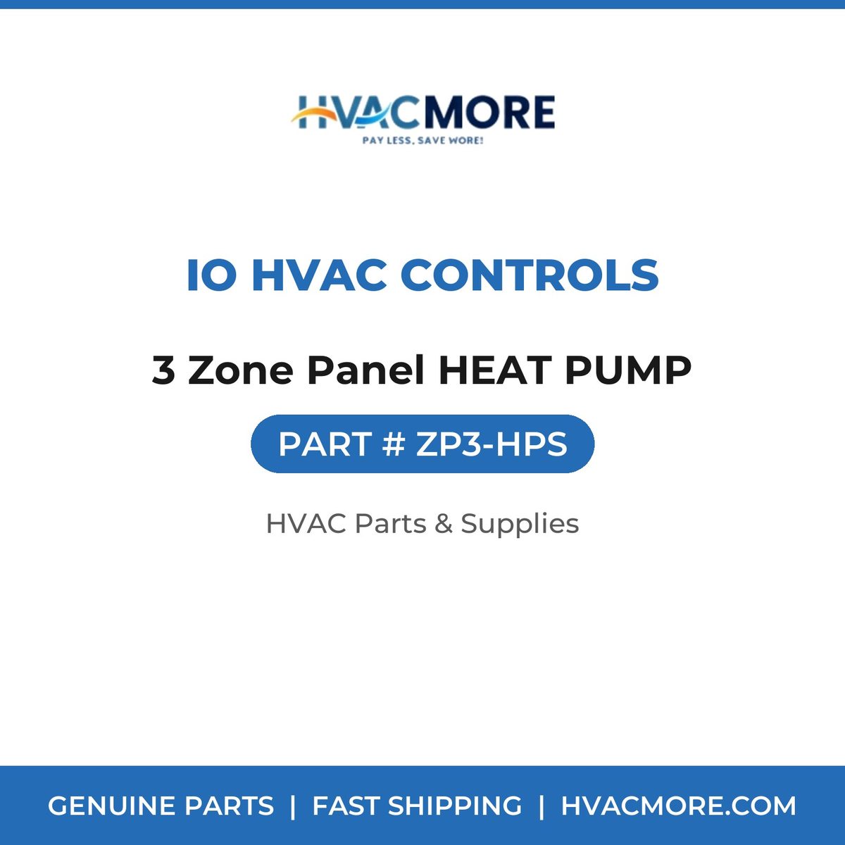 iO HVAC Controls 3 Zone Panel HEAT PUMP ZP3-HPS
