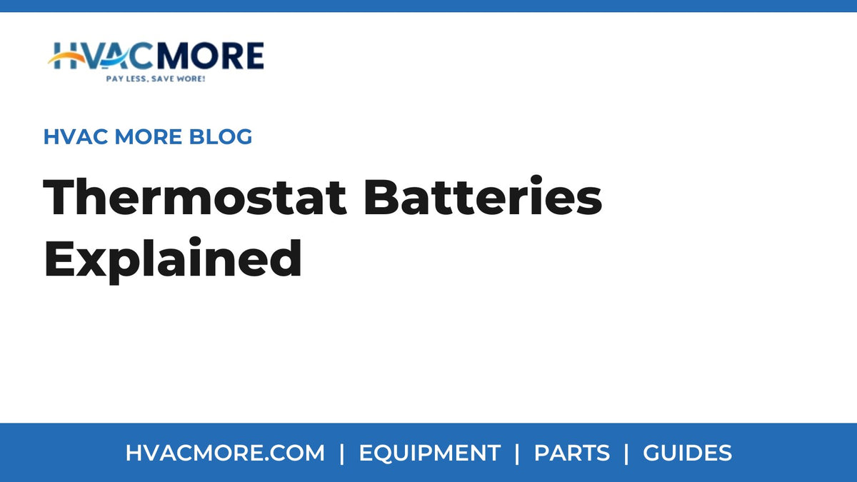 Do Thermostats Have Batteries? How to Tell, Which Ones, and What to Do When They Die