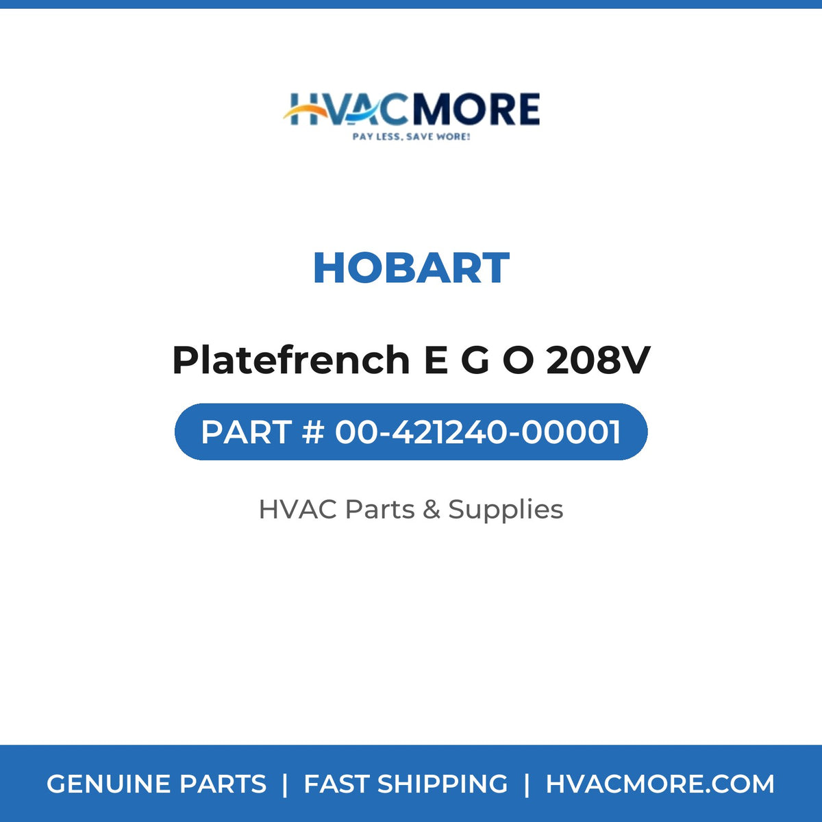 Hobart Platefrench E G O 208V 00-421240-00001