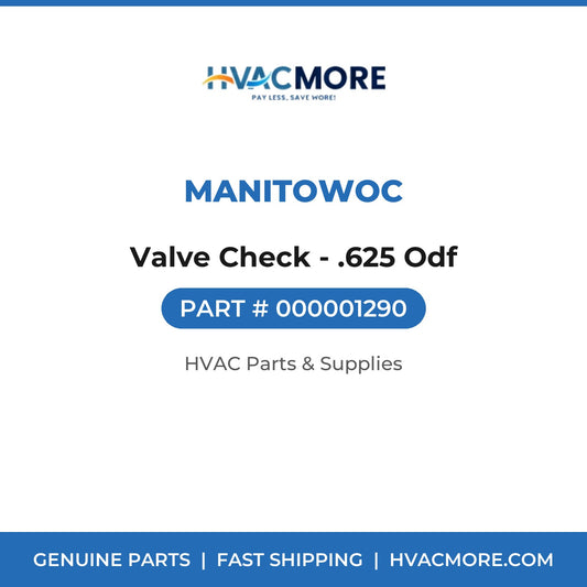 Manitowoc Valve Check - .625 Odf 000001290