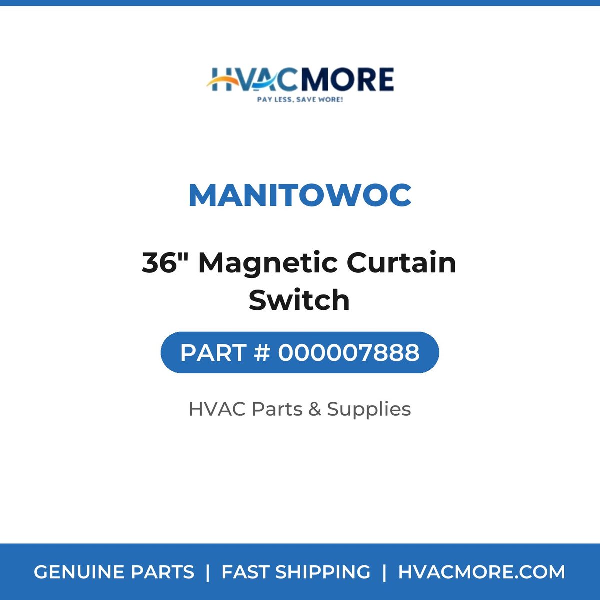 Manitowoc 36" Magnetic Curtain Switch 000007888