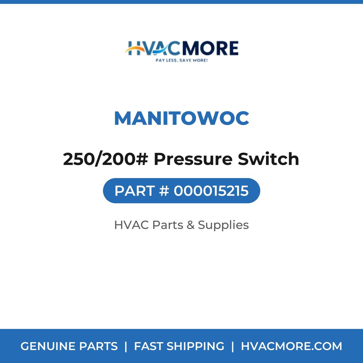 Manitowoc 250/200# Pressure Switch 000015215