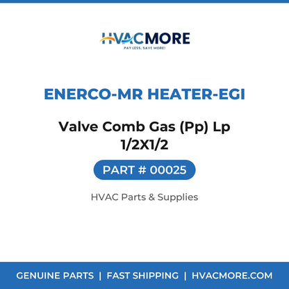 Enerco-Mr Heater-EGI Valve Comb Gas (Pp) Lp 1/2X1/2 00025