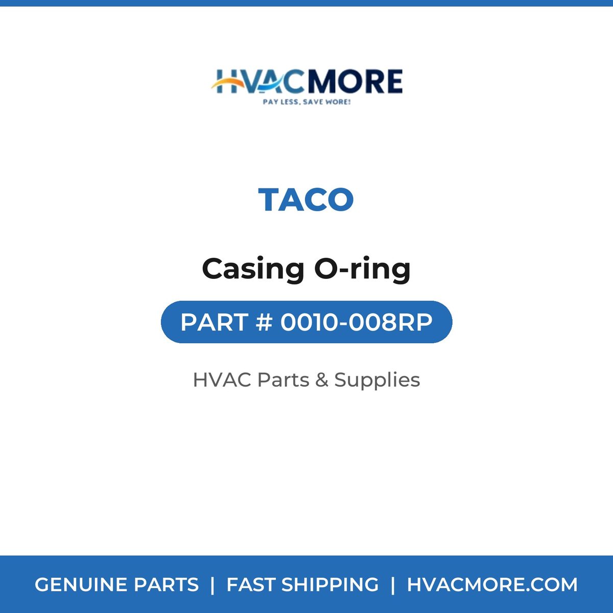 Taco Casing O-ring 0010-008RP