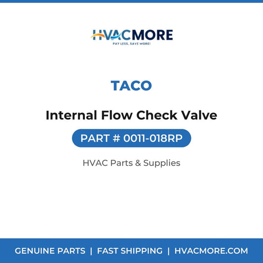 Taco Internal Flow Check Valve 0011-018RP