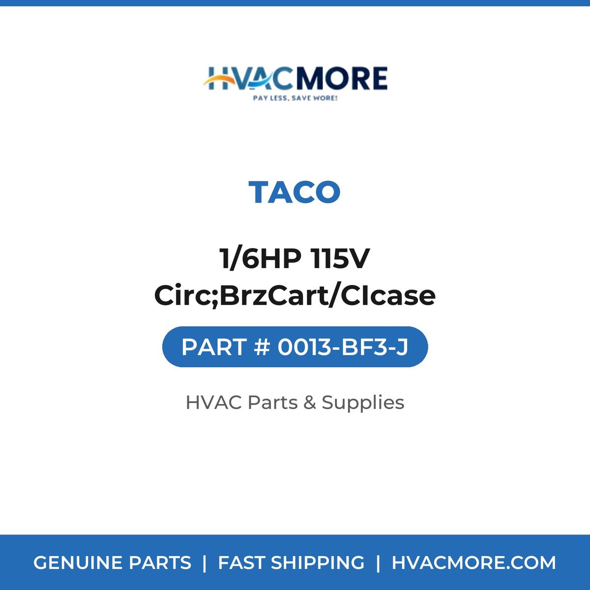 Taco 1/6HP 115V Circ;BrzCart/CIcase 0013-BF3-J