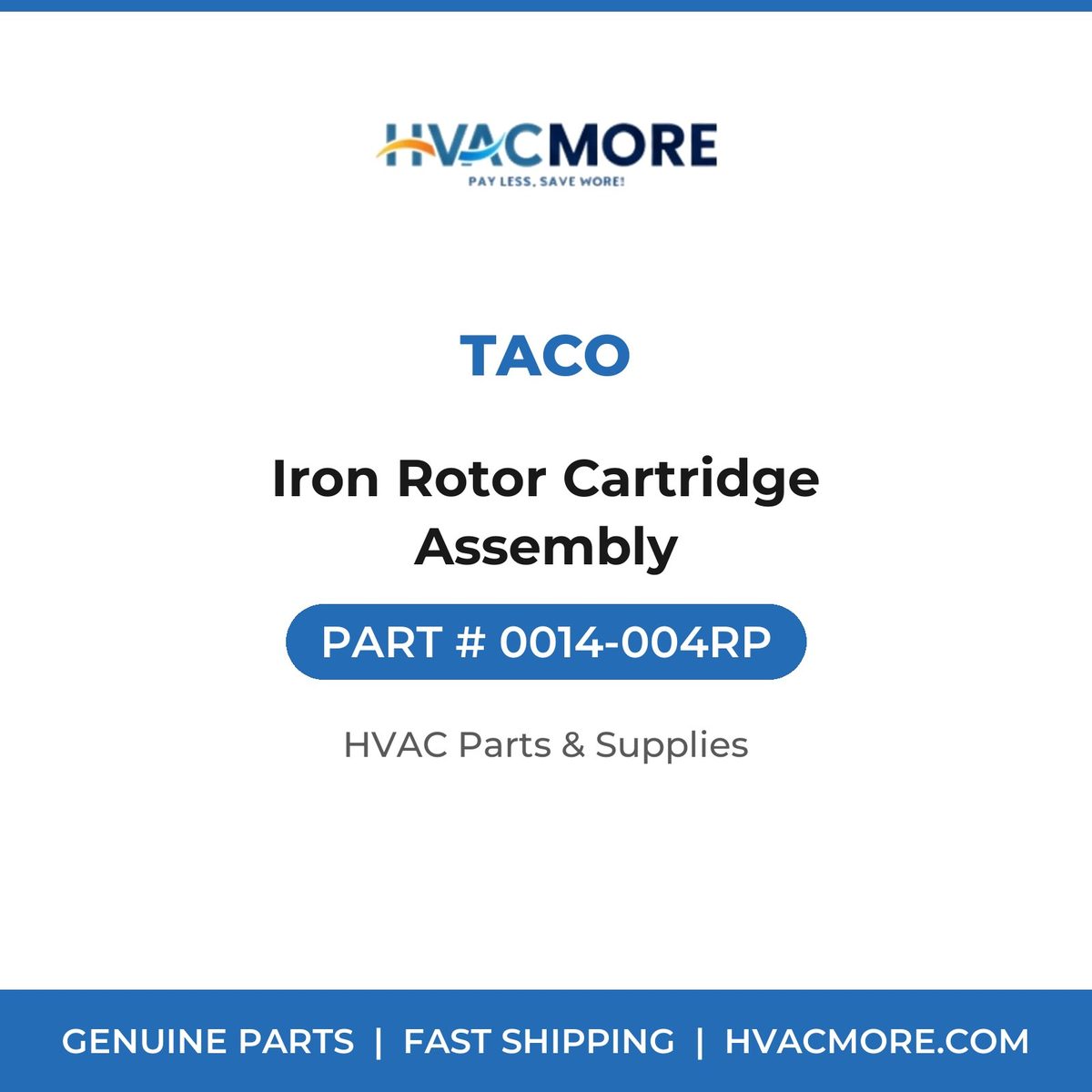 Taco Iron Rotor Cartridge Assembly 0014-004RP