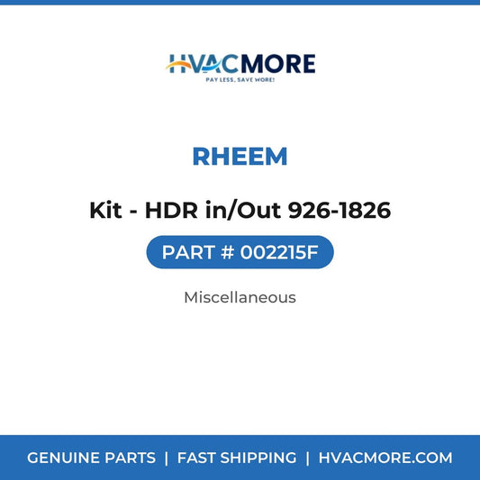 Rheem Kit - HDR in/Out 926-1826 002215F
