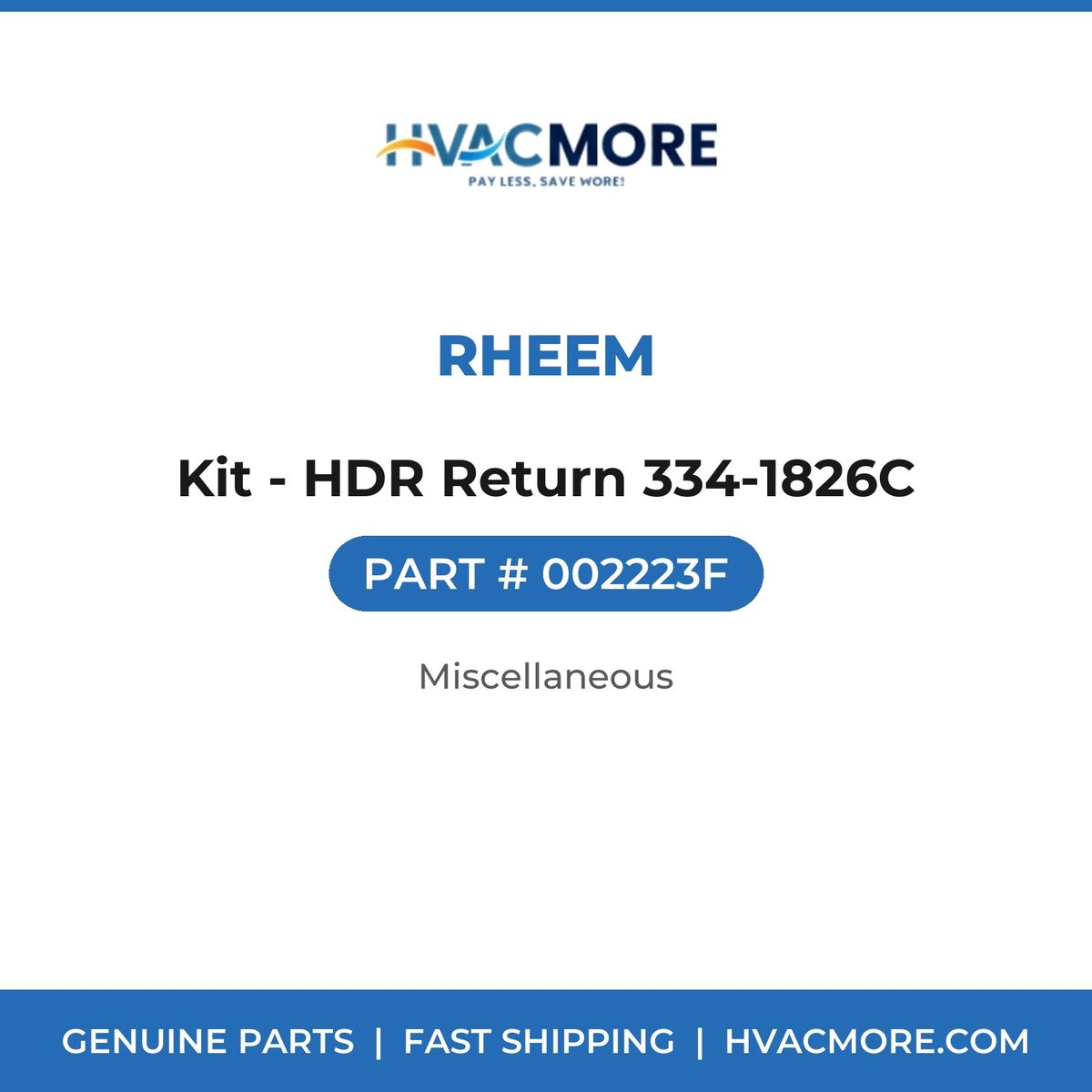 Rheem Kit - HDR Return 334-1826C 002223F