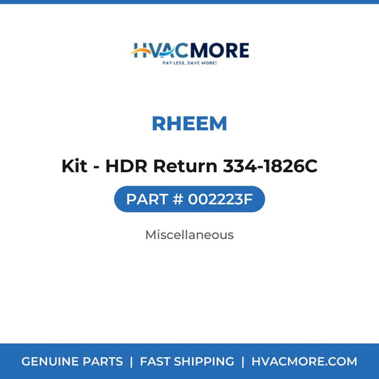 Rheem Kit - HDR Return 334-1826C 002223F