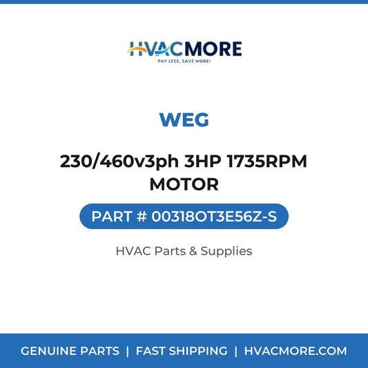 WEG 230/460v3ph 3HP 1735RPM MOTOR 00318OT3E56Z-S
