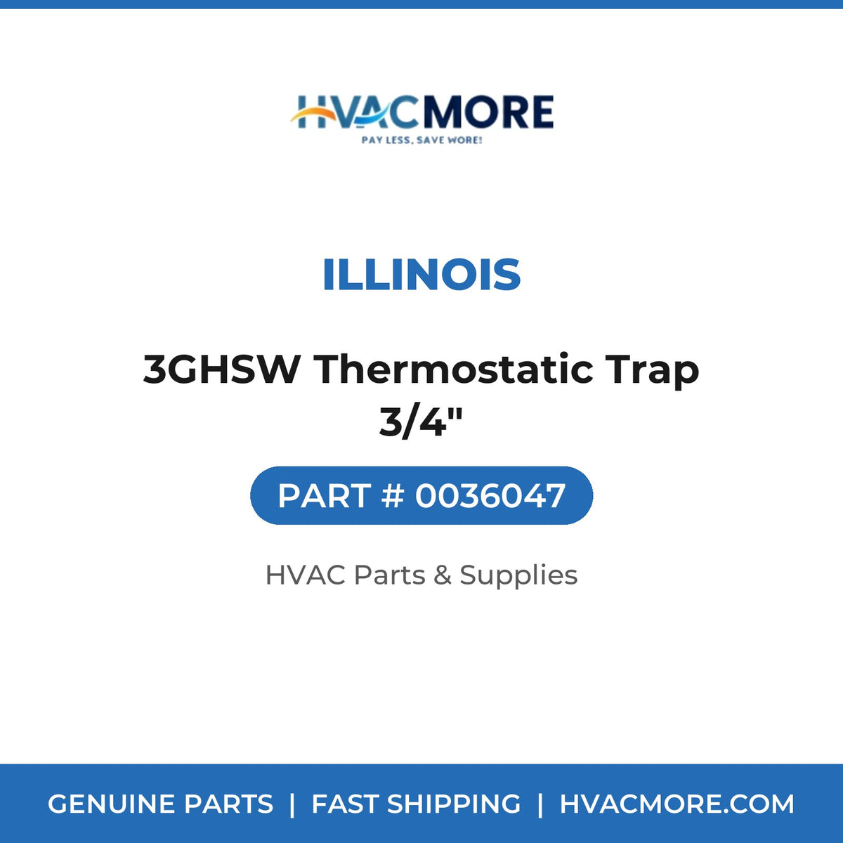 Illinois 3GHSW Thermostatic Trap 3/4" 0036047