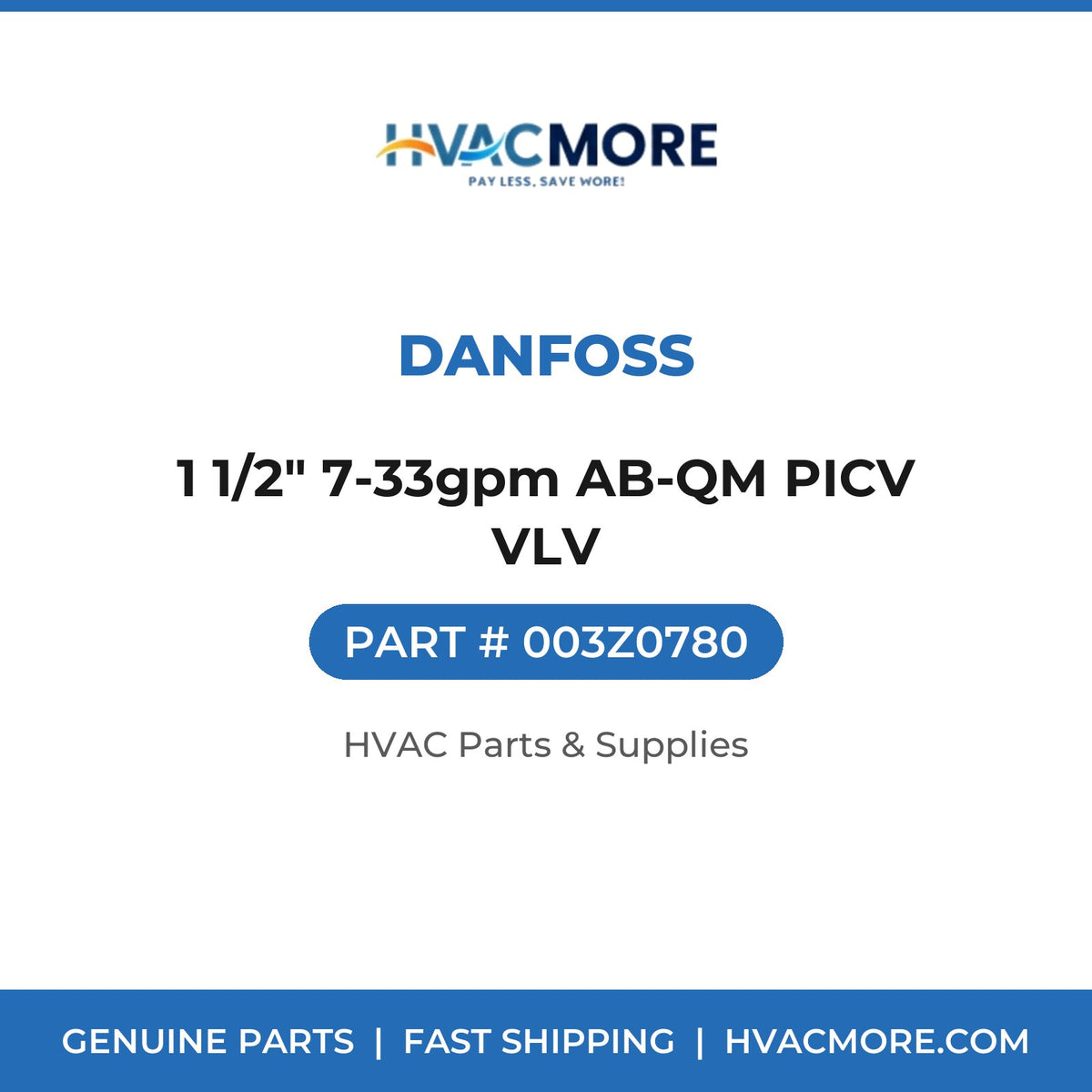 Danfoss 1 1/2" 7-33gpm AB-QM PICV VLV 003Z0780