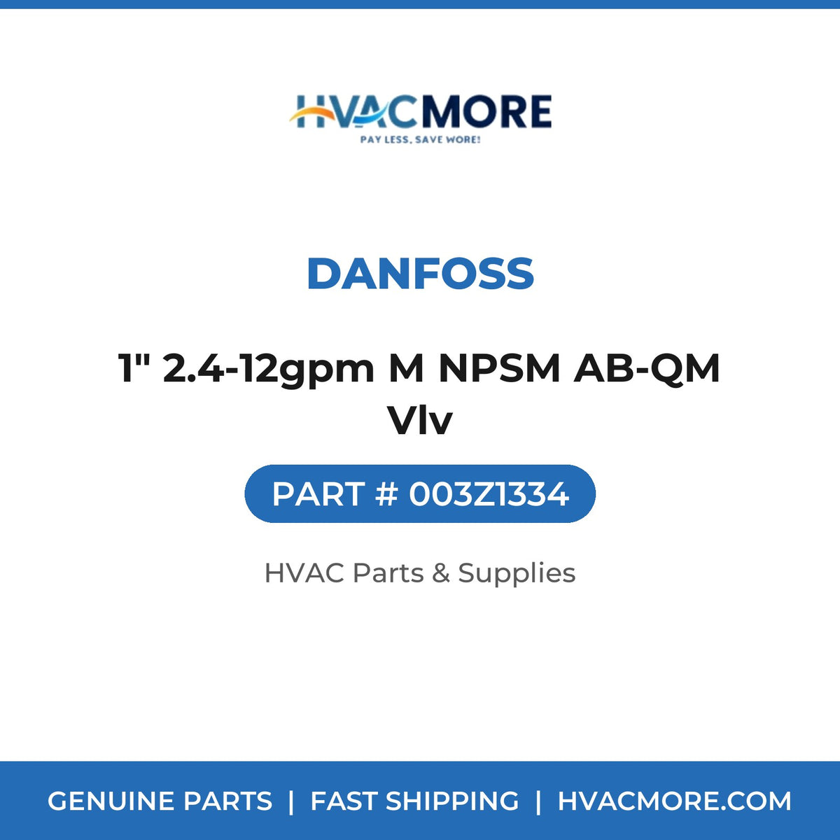Danfoss 1" 2.4-12gpm M NPSM AB-QM Vlv 003Z1334