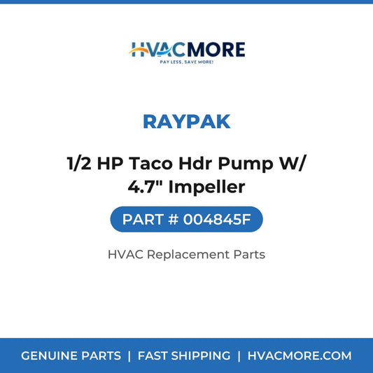 Raypak 1/2 HP Taco Hdr Pump W/ 4.7" Impeller 004845F