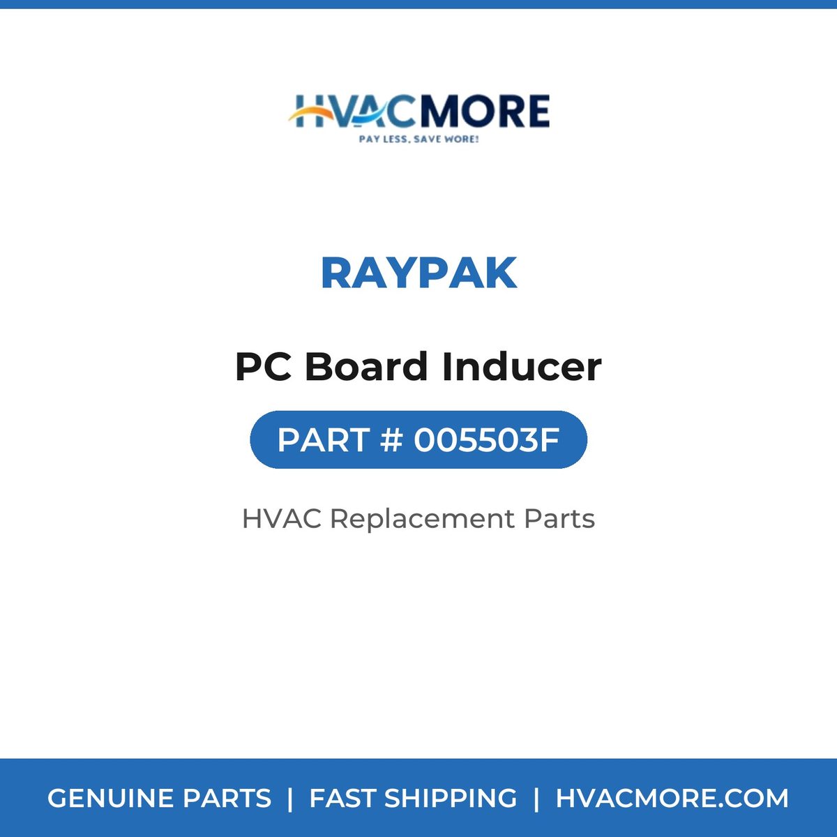 Raypak PC Board Inducer 005503F